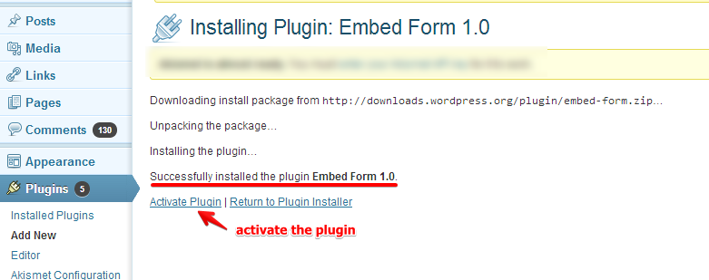 You can check in your WP installed plugins the included JotForm Embed Form plugin.