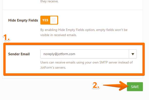 Make Sure That The Sender Email Is Properly Set Click The Save Button